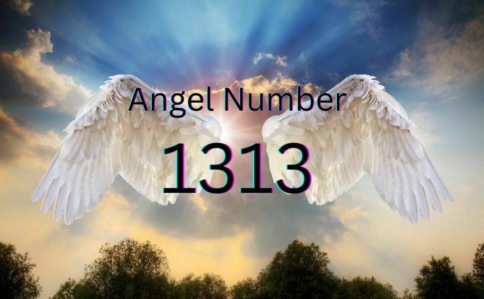 Angel Number 1313