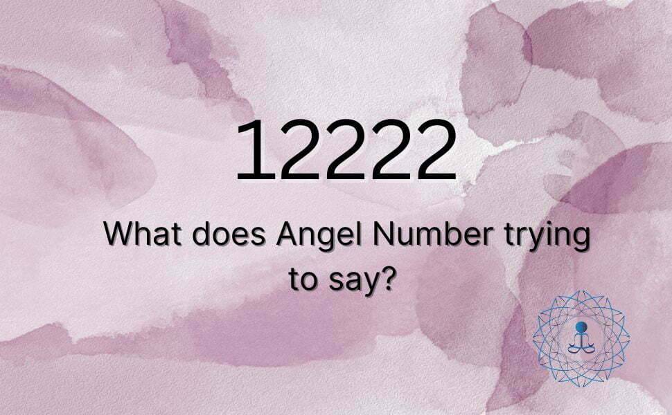 Angel Number 12222