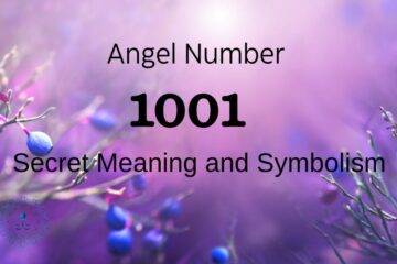 Angel Number 1001- Secret Meaning and Symbolism