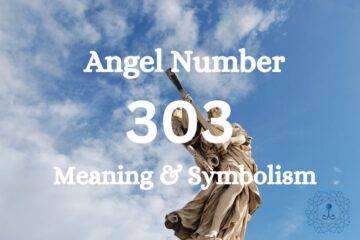 Angel Number 303: Receiving Divine Guidance and Protection