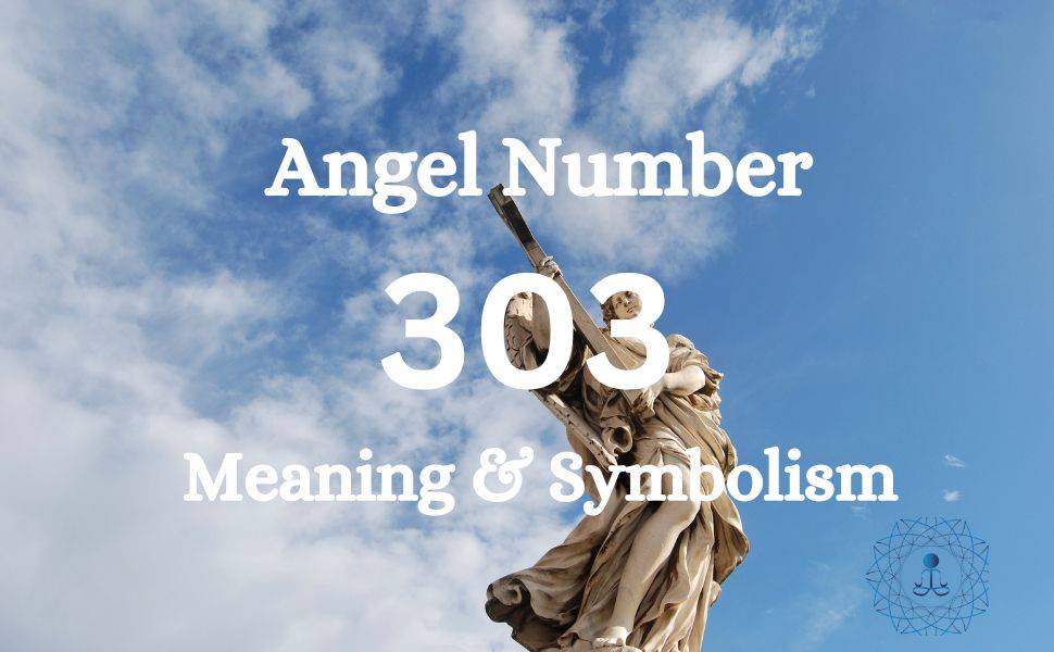 Angel Number 303: Receiving Divine Guidance and Protection