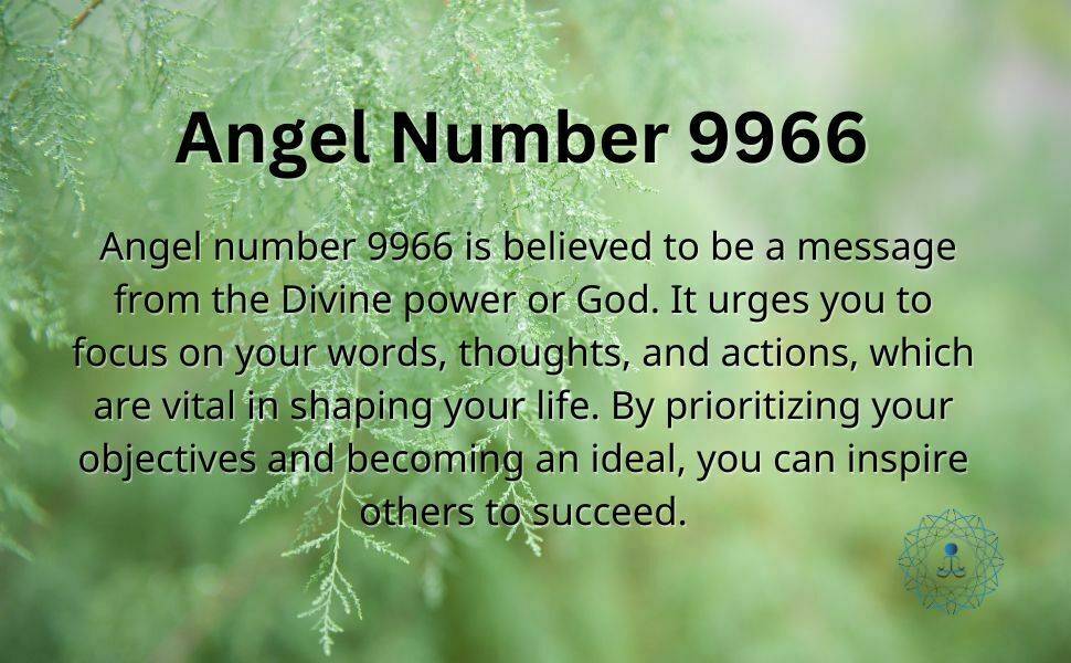 Angel number 9966 urges you to focus on your words, thoughts, and actions, which are vital in shaping your life.