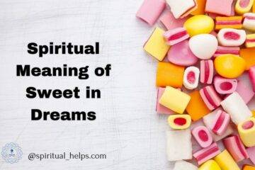 Spiritual Meaning of Sweet in Dreams