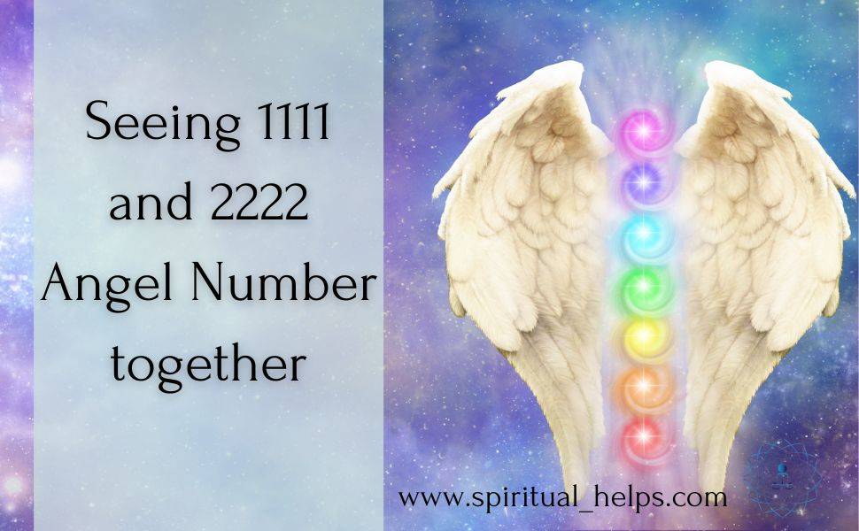 Seeing 1111 and 2222