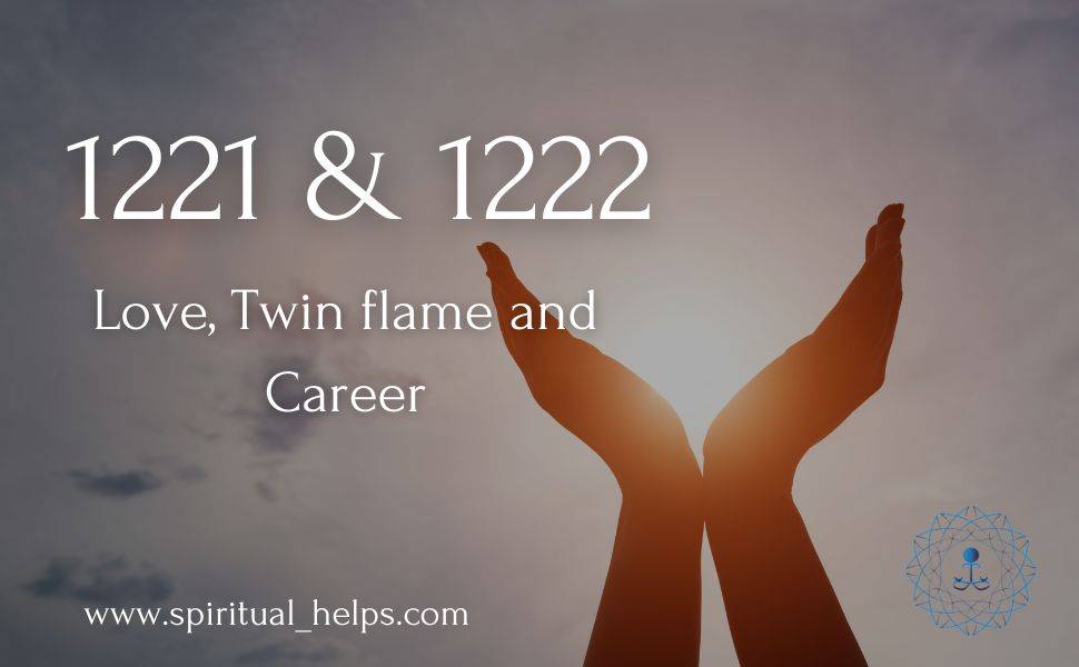 1221 and 1222 Angel Number