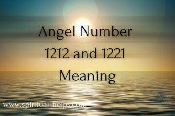 Angel Number 1212 and 1221 Meaning