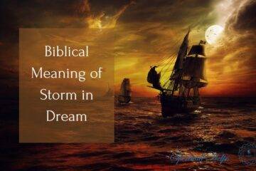 Biblical Meaning of Storm in Dream