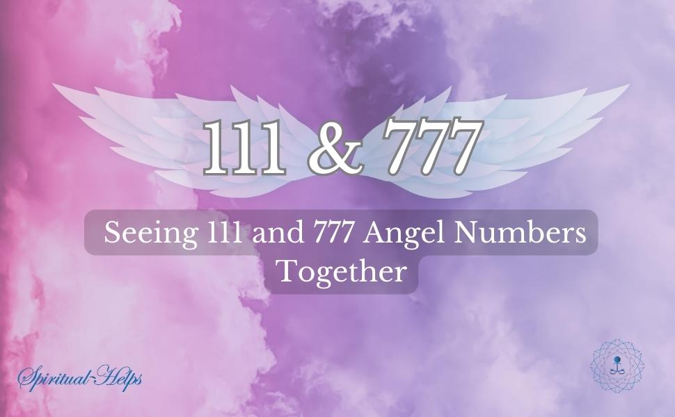 111 and 777 Angel Numbers