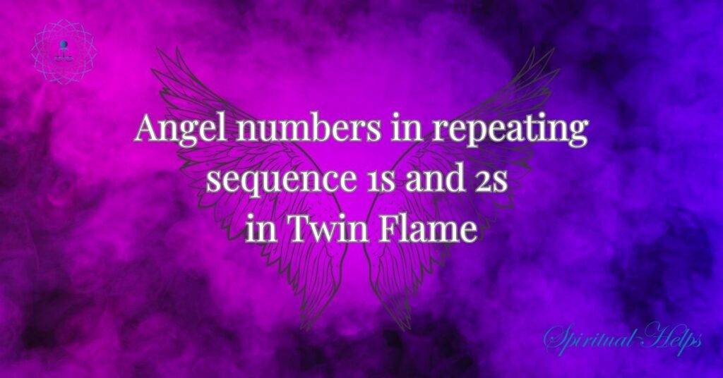 Angel numbers in repeating sequence 1s and 2s