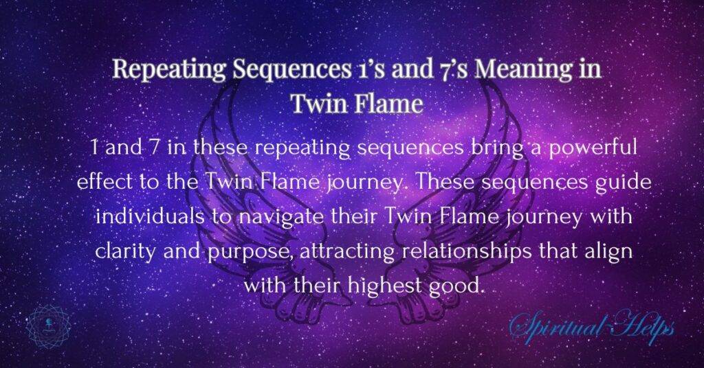 Repeating Sequences 1’s and 7’s Meaning in Twin Flame