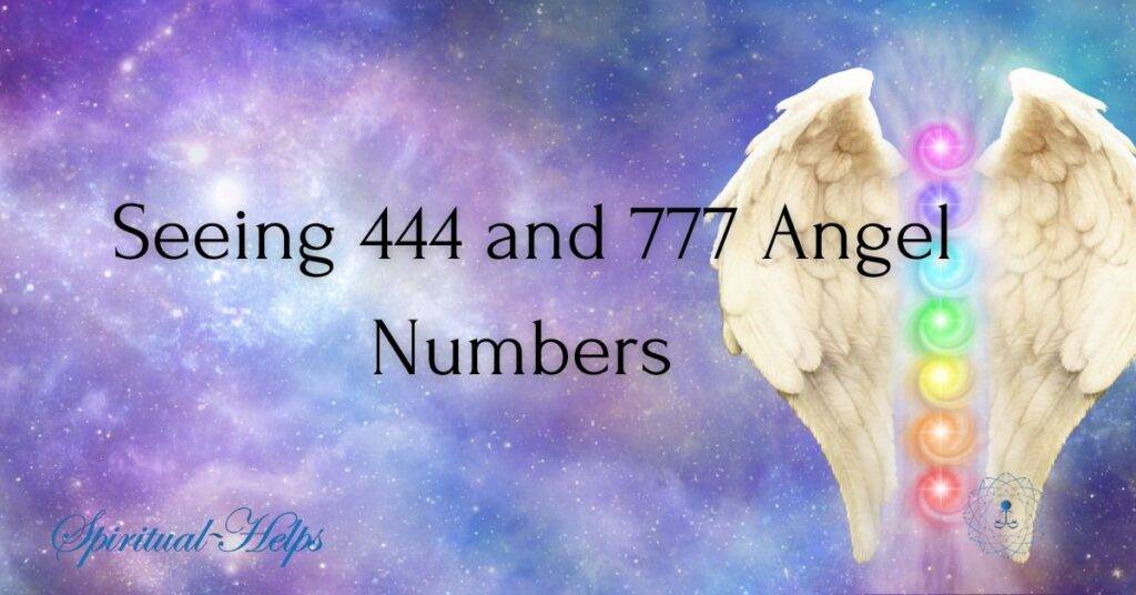 444 and 777 Angel Numbers