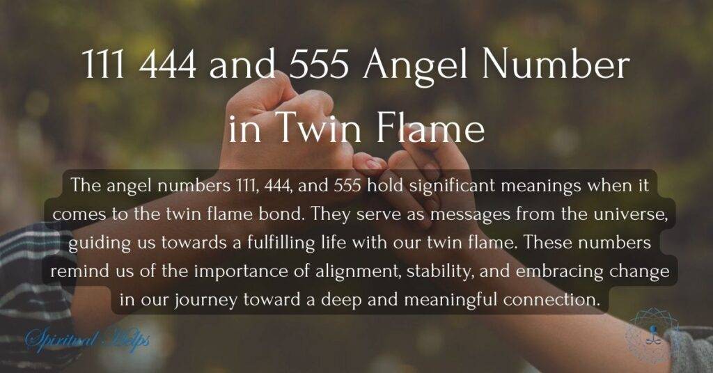 111 444 and 555 Angel Number in Twin Flame