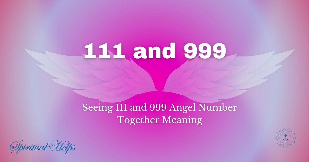 999 Angel Number Meaning - Love, Twin Flame, Purpose, and More!