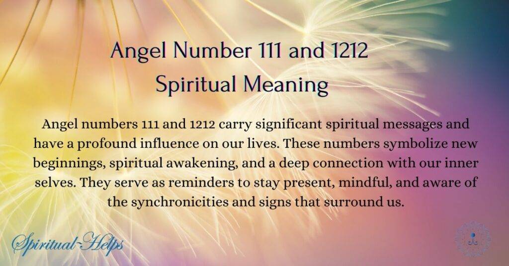 Angel Number 111 and 1212 Spiritual Meaning