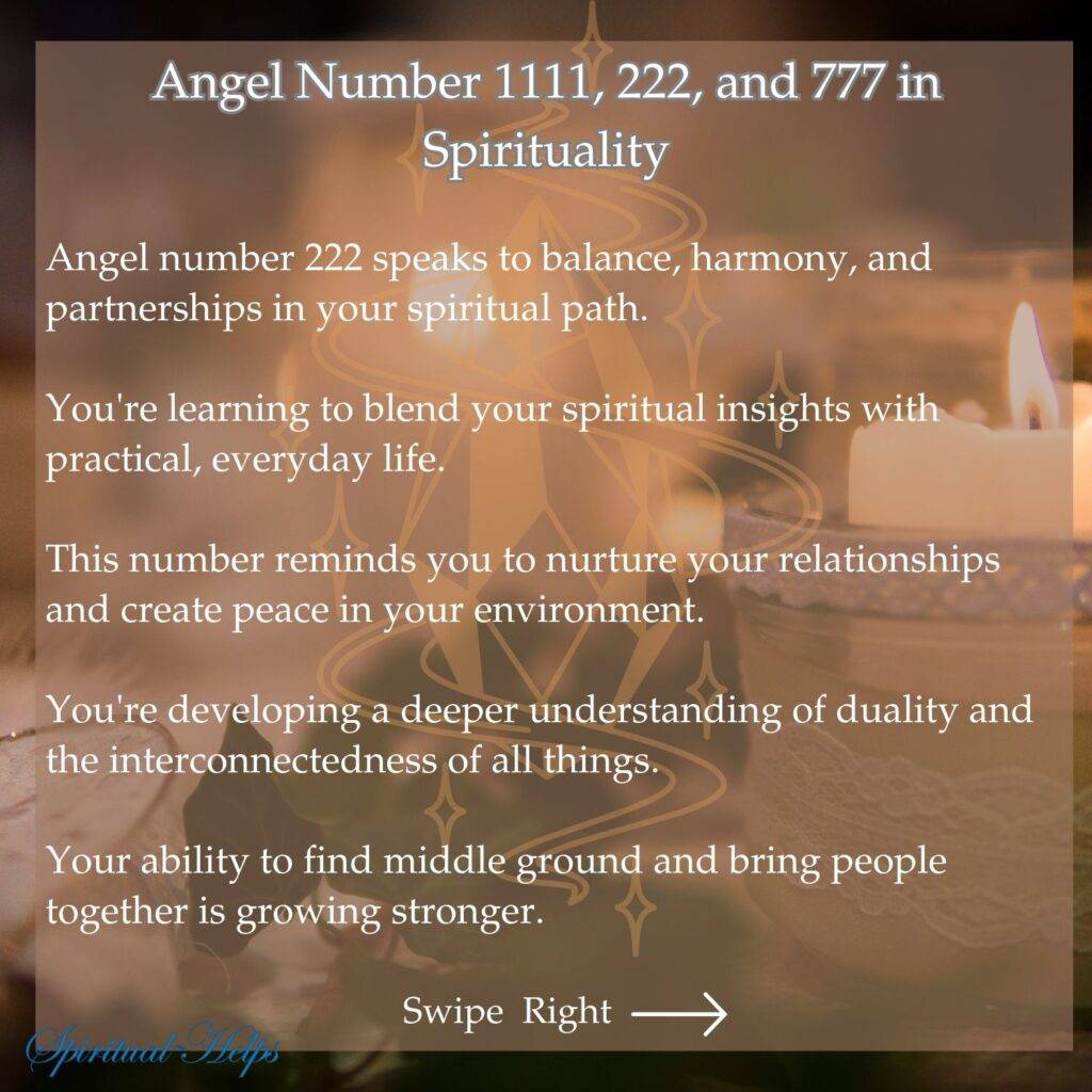 Blurred, warm, golden-toned candlelight creates the background for this image. White text discusses the meaning of angel number 222 in spirituality. It focuses on balance, harmony, partnerships, blending spiritual insights with everyday life, nurturing relationships, creating peace, understanding duality and interconnectedness, and finding middle ground. "Spiritual Helps" is in white script at the bottom left, and "Swipe Right" with a white arrow appears at the bottom right.