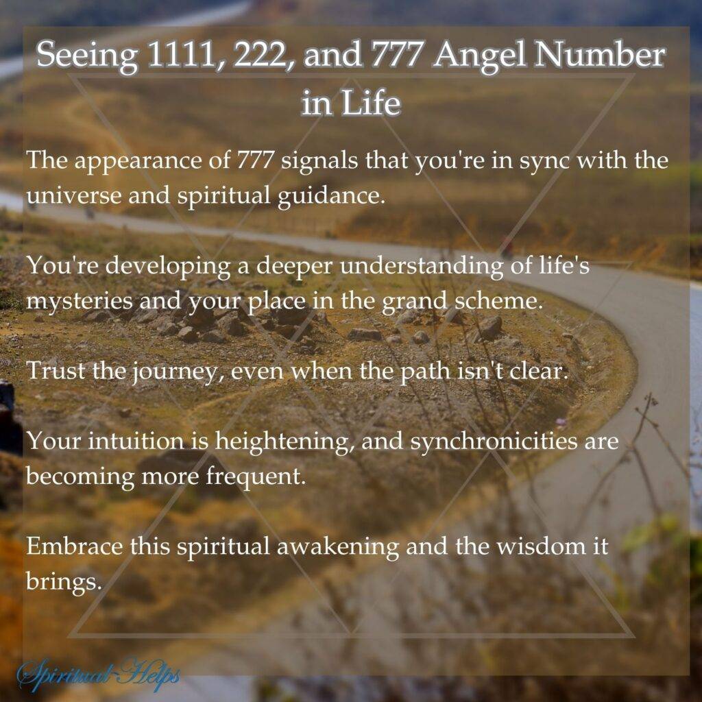 A blurred photograph of a winding road disappearing into a green landscape forms the background. White text overlaid on the image discusses the significance of seeing the angel number 777. The text mentions being in sync with the universe and spiritual guidance, developing a deeper understanding of life's mysteries, trusting the journey, heightened intuition, increased synchronicities, and embracing spiritual awakening. "Spiritual Helps" is in white script at the bottom left.