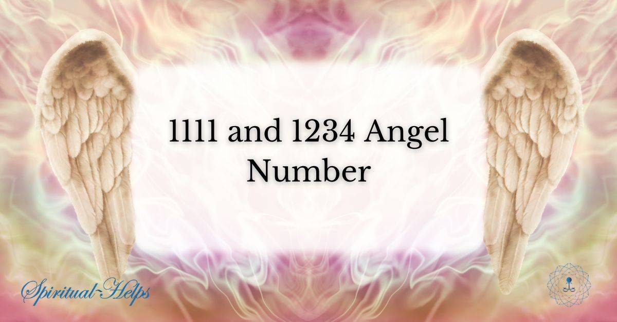 1111 and 1234 Angel Number