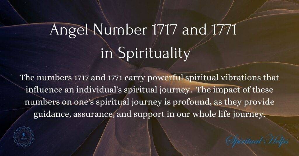 Angel Number 1717 and 1771 in Spirituality