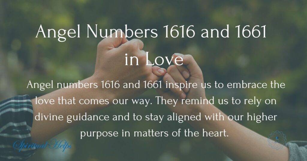 Angel Numbers 1616 and 1661 in Love