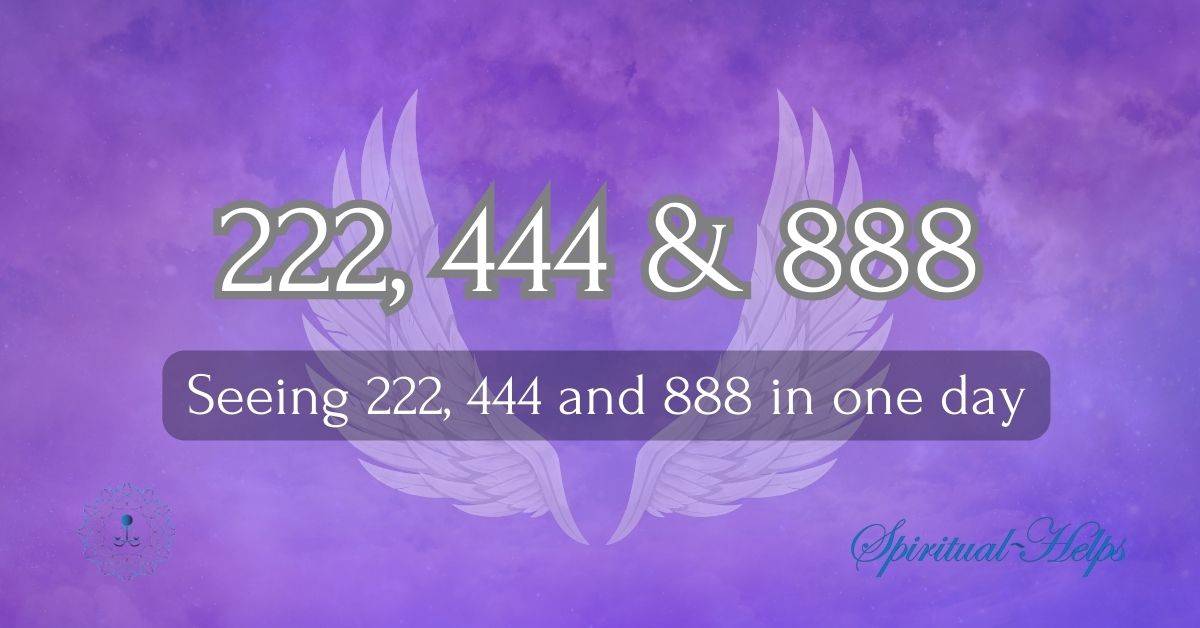 222, 444 and 888