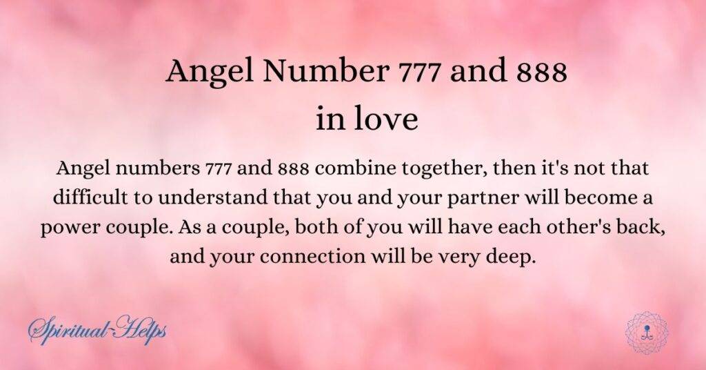 Angel Number 777 and 888 in love