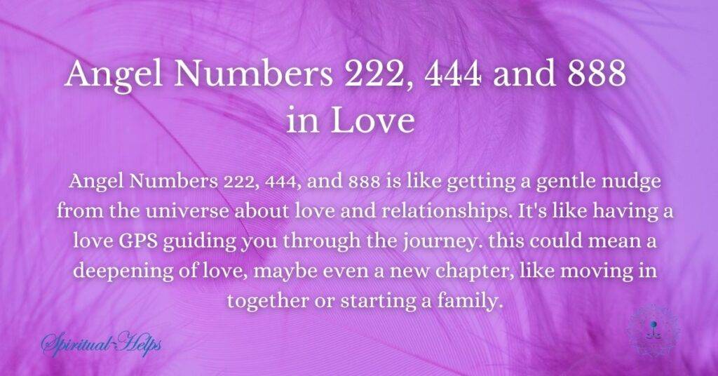 Angel Numbers 222, 444 and 888 in Love