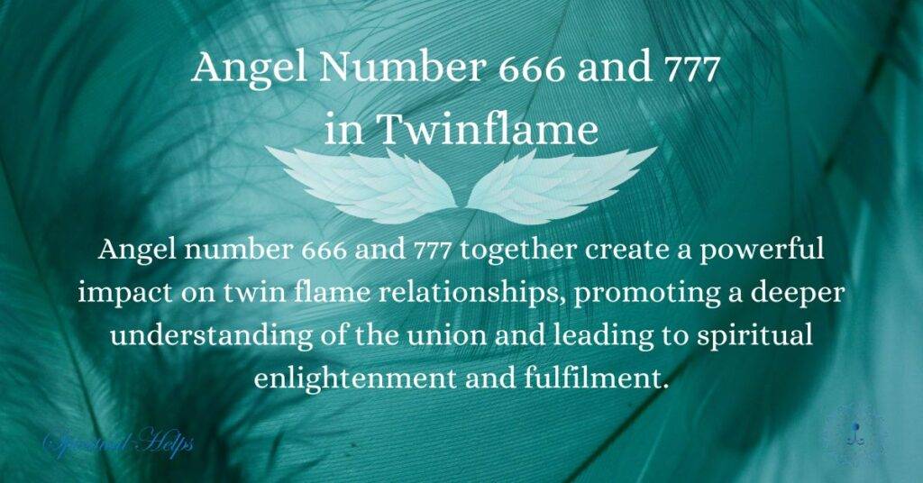 Seeing 666 and 777 in twin flame