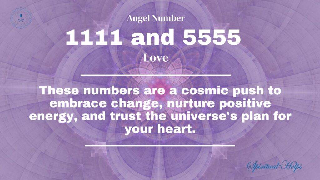 Angel Numbers 1111 and 5555 in love