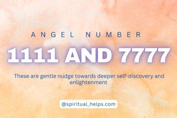 Angel Numbers 1111 and 7777