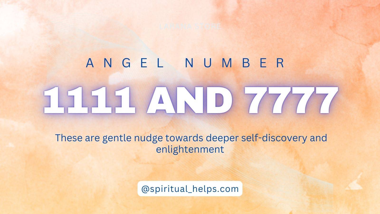 Angel Numbers 1111 and 7777